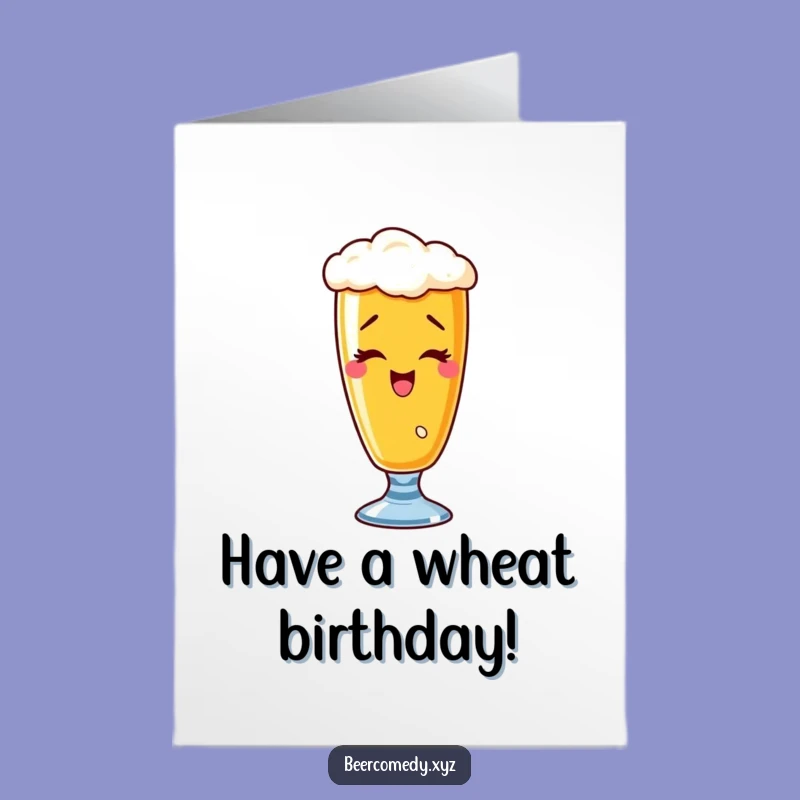 Free Printable Birthday Card: Wobbly Wheat Beer Birthday Wink Downloadable