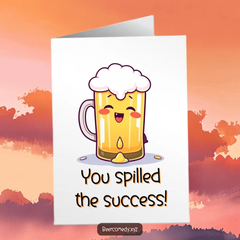 Funny Free Printable Congratulations Card: a pint of beer giggling and spilling a drop, signifying celebration.