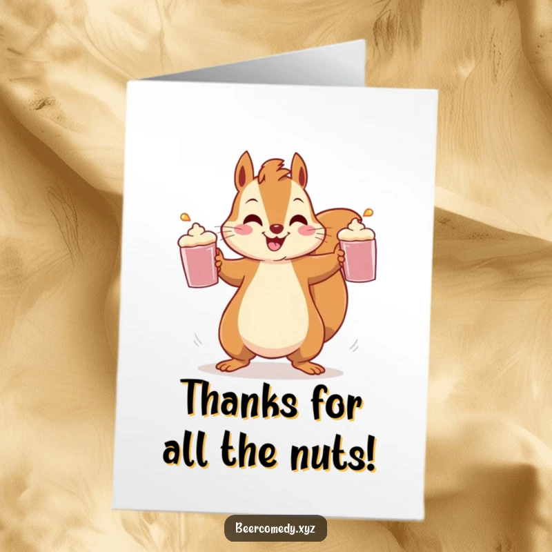 Funny Free Printable Thank You Card: A cheerful squirrel juggles frothy mugs, showing thanks with energetic flair.